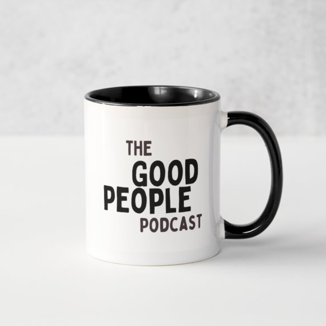 Mug - The Good People Podcast